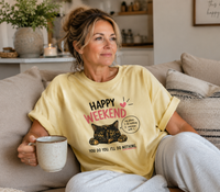 Load image into Gallery viewer, Happy Weekend – Premium Tee in Comfort Colors®