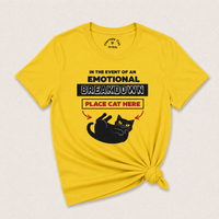 Load image into Gallery viewer, In the Event of an Emotional Breakdown - Cattitude Emergency Tee