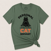 Load image into Gallery viewer, Personal Cat Servant – Must Have Cat Mom Tee