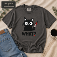 Load image into Gallery viewer, WHAT? - Cattitude Premium Tee in Comfort Colors®