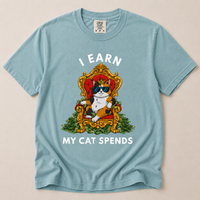 Load image into Gallery viewer, I Earn. My Cat Spends - Premium Tee In Comfort Colors®