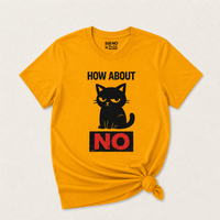 Load image into Gallery viewer, How About NO - Cattitude Boundaries Tee