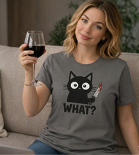 Load image into Gallery viewer, What? – Cattitude Shirt
