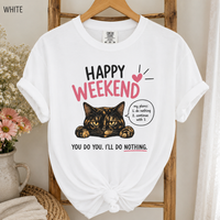 Load image into Gallery viewer, Happy Weekend – Premium Tee in Comfort Colors®